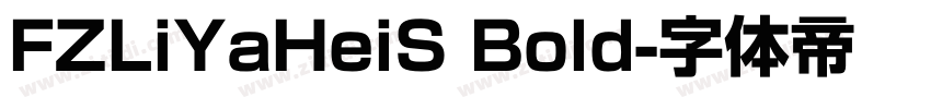 FZLiYaHeiS Bold字体转换